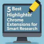 Best Highlighter Chrome Extension