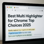 Best Multi Highlighter for Chrome