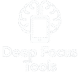 Deep Focus Tools