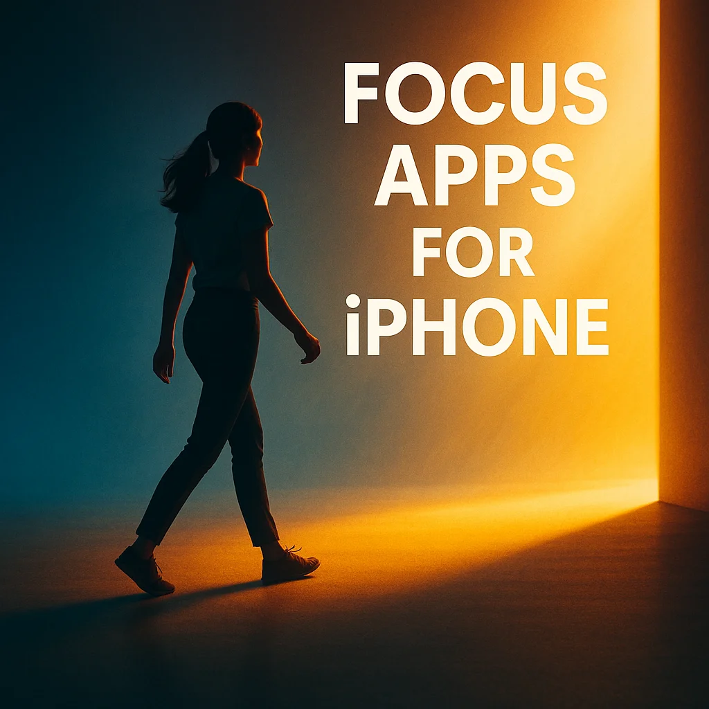 Optimized Tools for Focus Apps for iPhone focus apps for iPhone setup