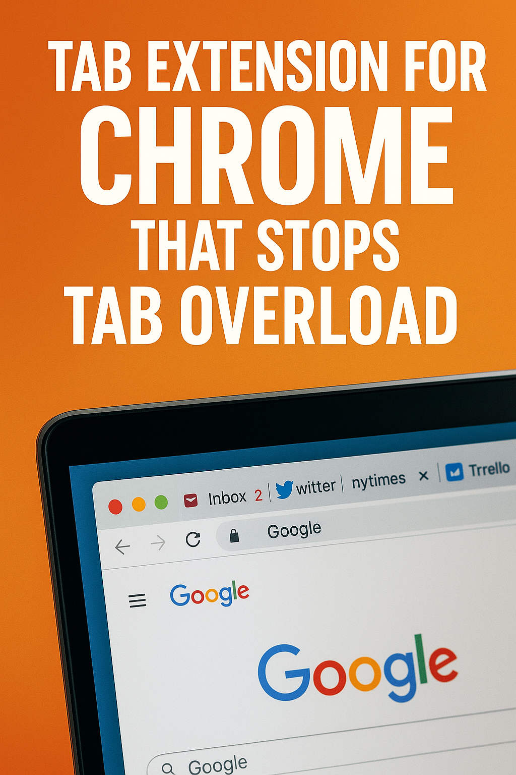 tab extension chrome browser management